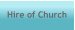 Hire of Church